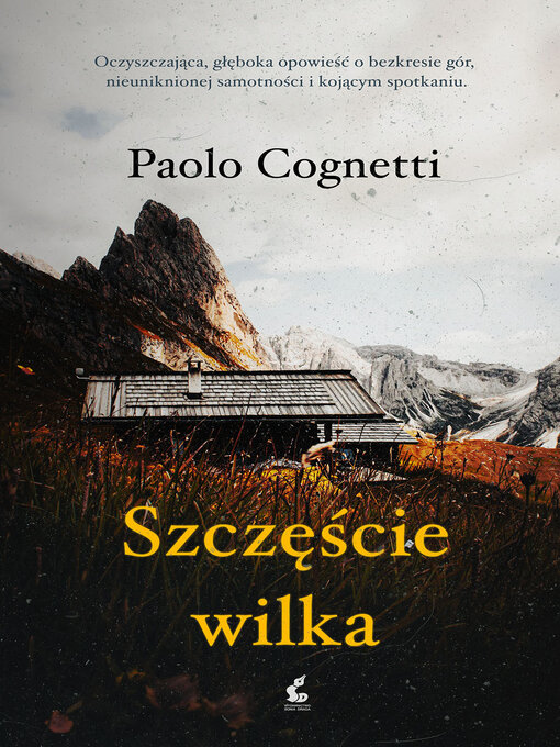 Title details for Szczęście wilka by Paolo Cognetti - Available
